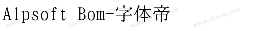 Alpsoft Bom字体转换